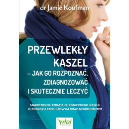 Przewlekly kaszel jak go rozpoznac zdiagnozowac i skutecznie leczyc Jamie Koufman EK 500px