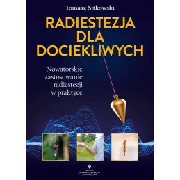 Radiestezja dla dociekliwych Tomasz Sitkowski MM 500px