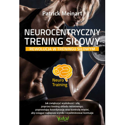 Neurocentryczny trening silowy Patrick Meinart NP 800px