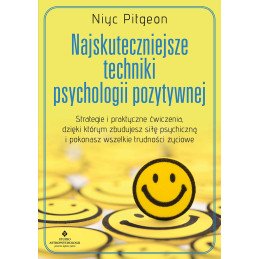 Najskuteczniejsze techniki psychologii pozytywnej Niyc Pitgeon IK 800px