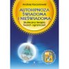 Autohipnoza swiadoma i nieswiadoma Andrzej Kaczorowski w2r3 800px