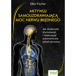 Aktywuj samouzdrawiajaca moc nerwu blednego Ellen Fischer EK 500px