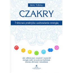 Czakry 7 dniowa praktyka uzdrawiania energia Shai Tubali KM 500px