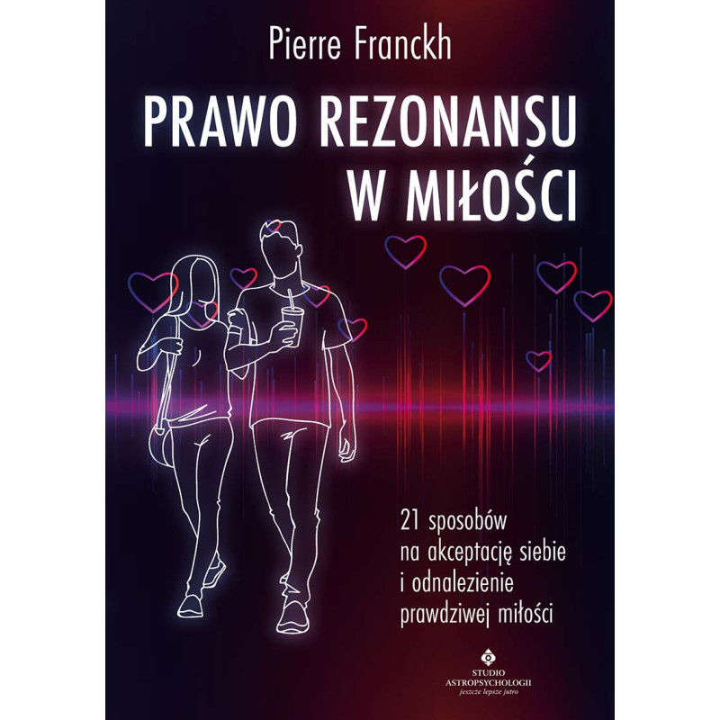 Prawo rezonansu w milosci Pierre Franckh IK 800px Prawo rezonansu w milosci Pierre Franckh IK 800px