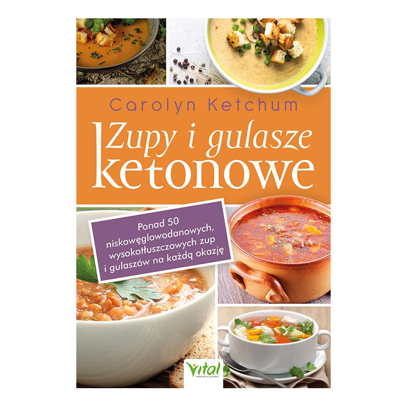 Zupy i gulasze ketonowe Carolyn Ketchum PU 500px Zupy i gulasze ketonowe Carolyn Ketchum PU 500px