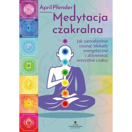 Medytacja czakralna April Pfender EK 500px