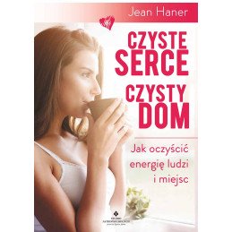 czyste serce czysty dom