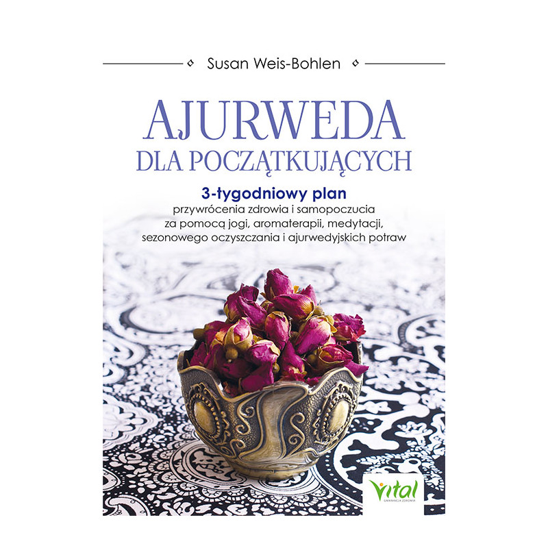 Ajurweda dla poczatkujacych Susan Weis Bohlen KM 500px Ajurweda dla poczatkujacych Susan Weis Bohlen KM 500px