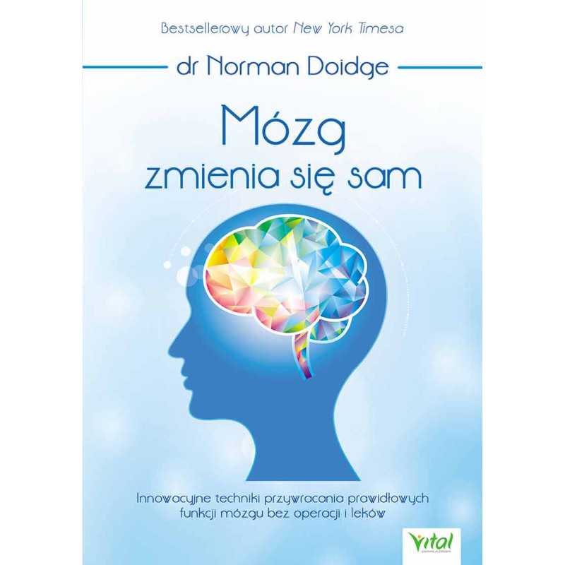 Mozg zmienia sie sam Mozg zmienia sie sam