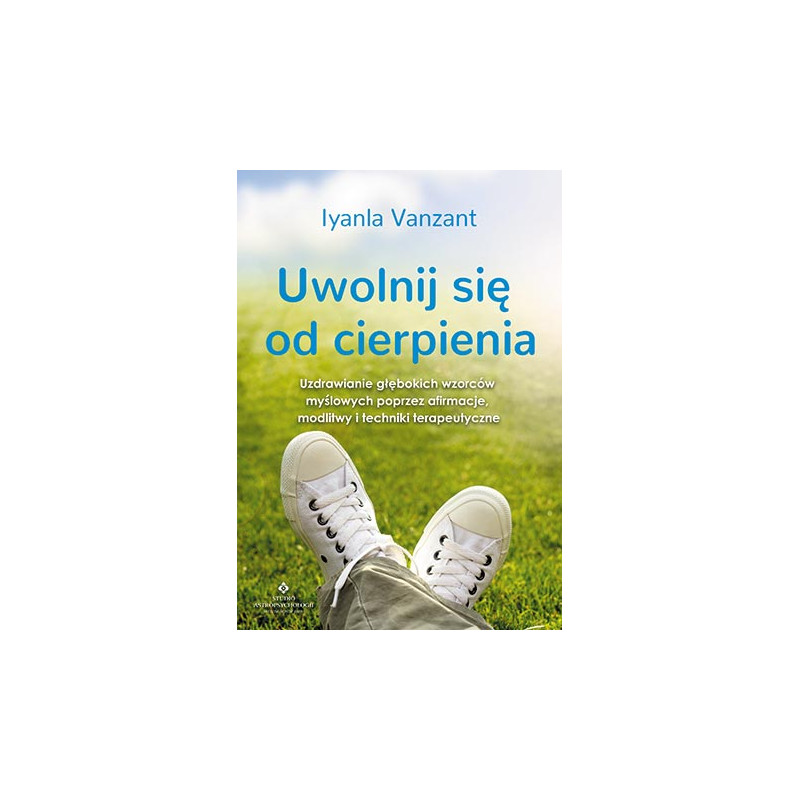 uwolnij sie od cierpienia uwolnij sie od cierpienia