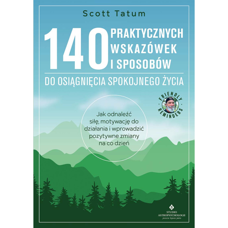 140 praktycznych wskazowek i sposobow do osiagniecia spokojnego zycia Scott Tatum ML 800px 140 praktycznych wskazowek i sposobow do osiagniecia spokojnego zycia Scott Tatum ML 800px