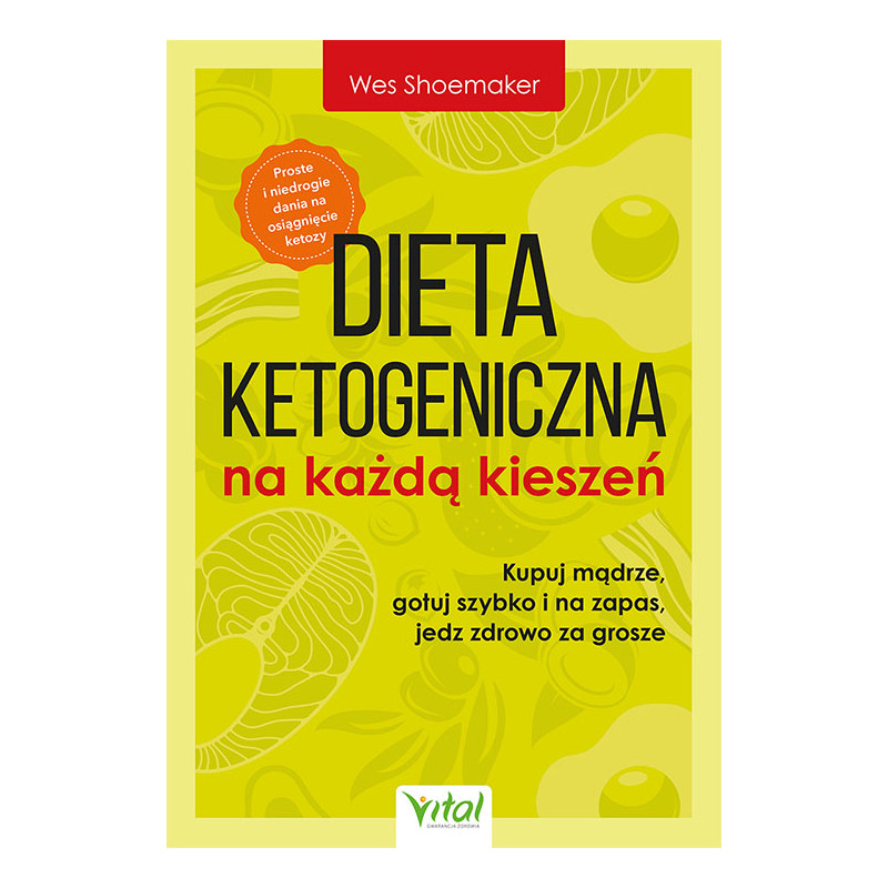 Dieta ketogeniczna na kazda kieszen Wes Shoemaker NP 500px Dieta ketogeniczna na kazda kieszen Wes Shoemaker NP 500px