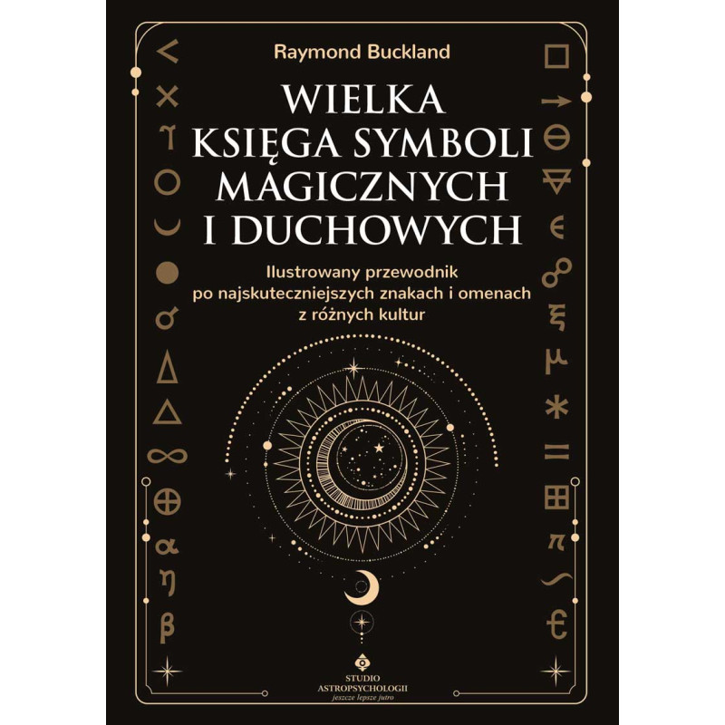 Wielka ksiega symboli magicznych i duchowych Raymond Buckland MK 800px Wielka ksiega symboli magicznych i duchowych Raymond Buckland MK 800px