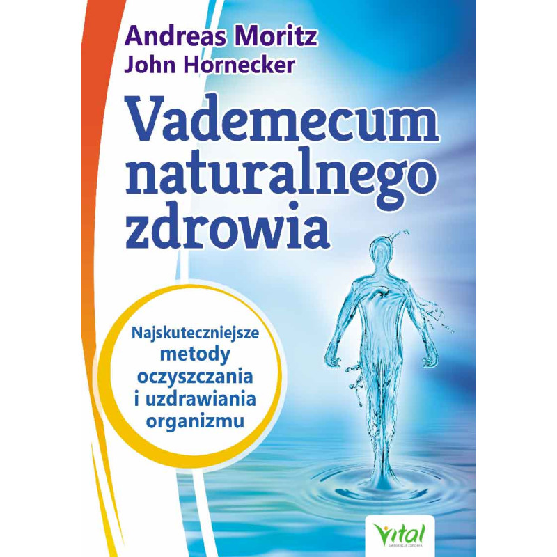 Vademecum naturalnego zdrowia Vademecum naturalnego zdrowia