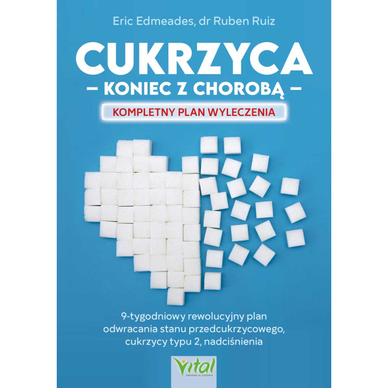 Cukrzyca koniec z choroba kompletny plan wyleczenia Eric Edmeades Ruben Ruiz IK 800px Cukrzyca koniec z choroba kompletny plan wyleczenia Eric Edmeades Ruben Ruiz IK 800px