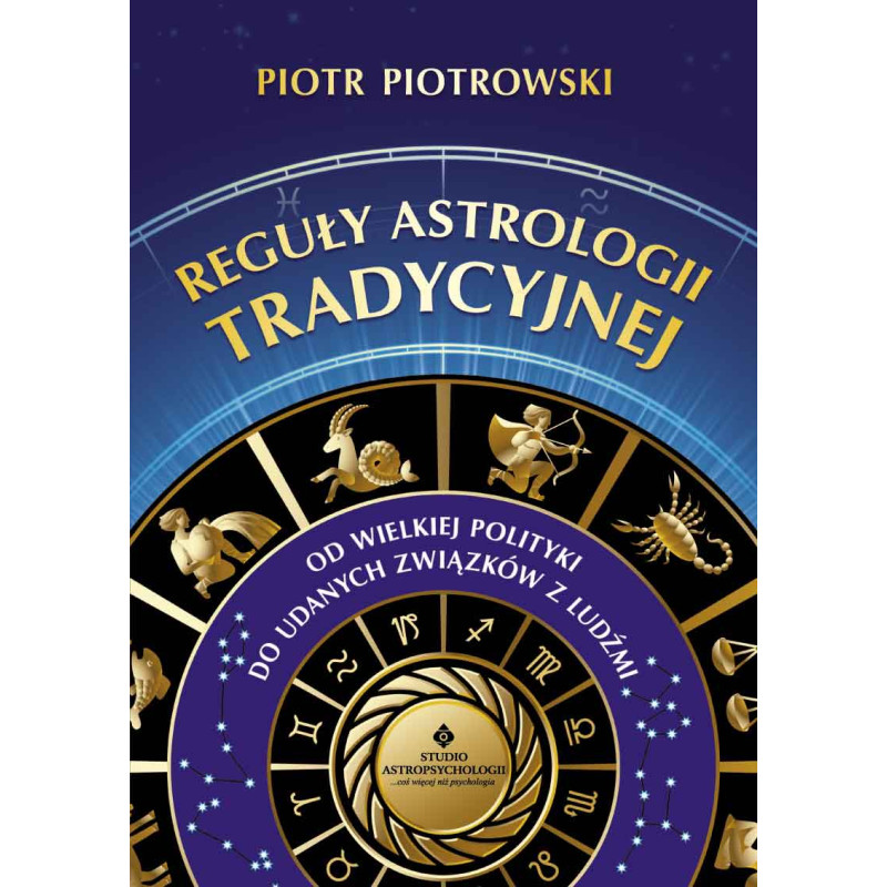 Regu  y astrologii tradycyjnej Regu  y astrologii tradycyjnej