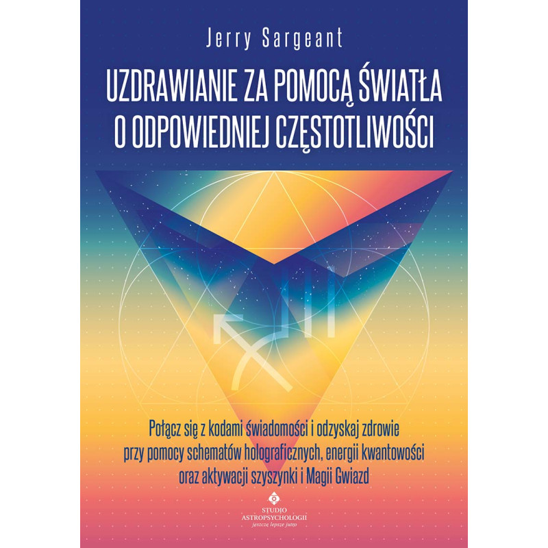 Uzdrawianie za pomoca swiatla o odpowiedniej czestotliwosci Jerry Sargeant EK 800px
