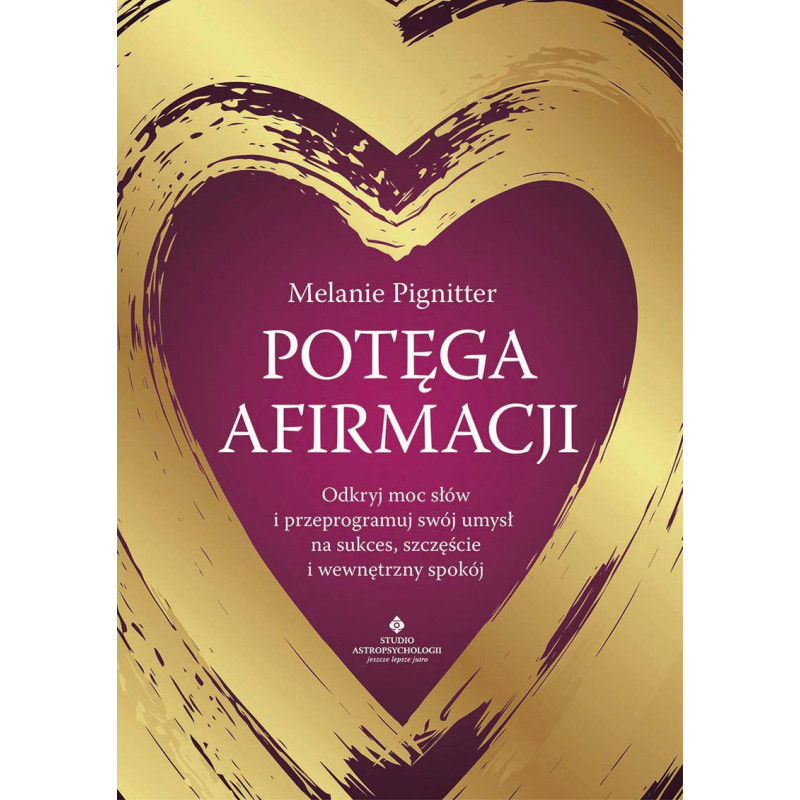 Potega afirmacji Melanie Pignitter MK 800px