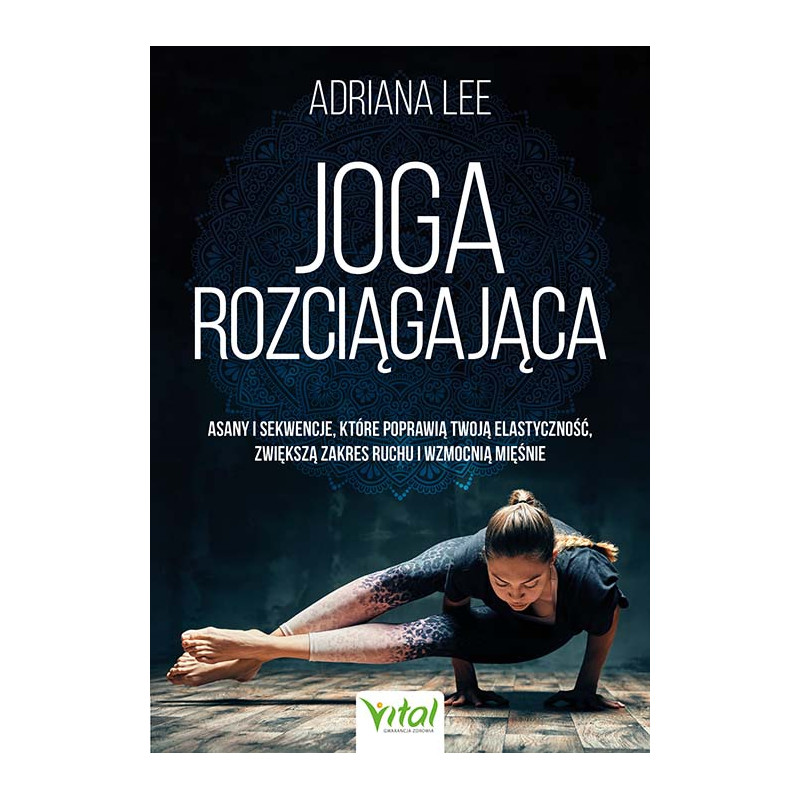 Joga rozciagajaca Adriana lee EK 500px