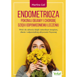 Endometrioza pokonaj objawy i chorobe Martina Liel EK 500px