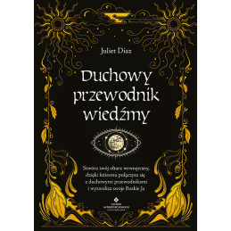 Duchowy przewodnik wiedzmy Juliet Diaz EK 500px