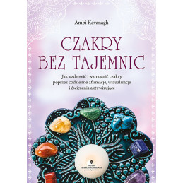 Czakry bez tajemnic Ambi Kavanagh KM 500px