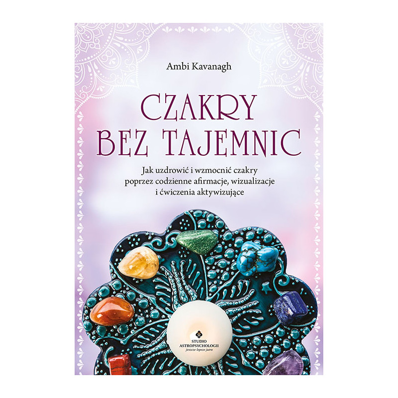 Czakry bez tajemnic Ambi Kavanagh KM 500px