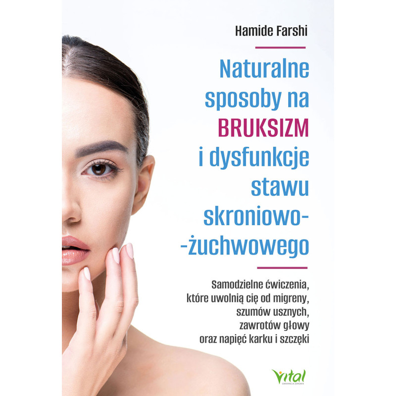 Naturalne sposoby na bruksizm Hamide Farshi ML 800px