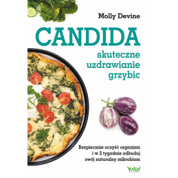 Candida – skuteczne uzdrawianie grzybic