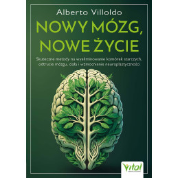 Nowy mozg nowe zycie Alberto Villoldo IK 800px
