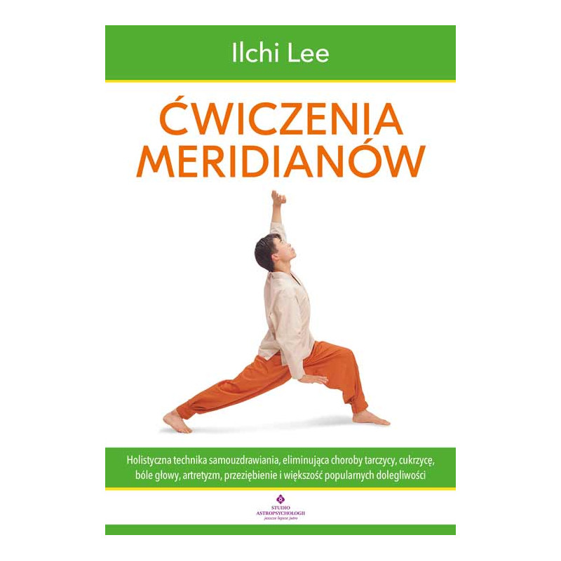 Cwiczenia meridianow Ilchi Lee EK