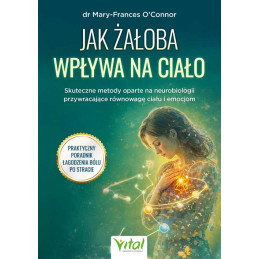 Jak zaloba wplywa na cialo Mary Frances OConnor NP 500px