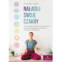 Naładuj swoje czakry