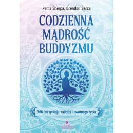 Codzienna madrosc buddyzmu Pema Sherpa Brendan Barca MK 800px