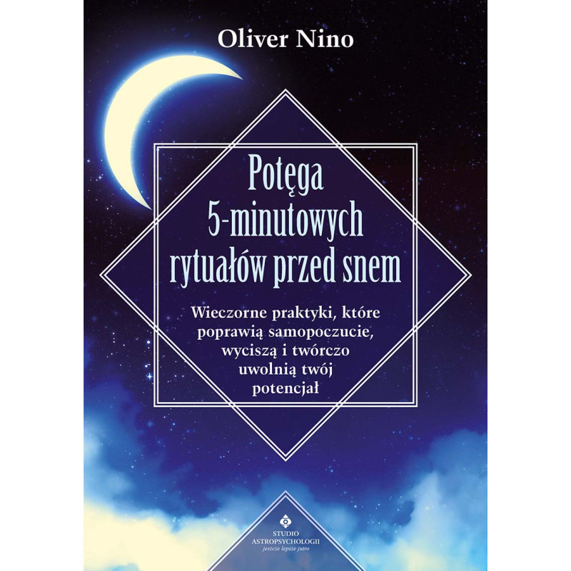 Potega 5 minutowych rytualow przed snem Oliver Nino PU 800px