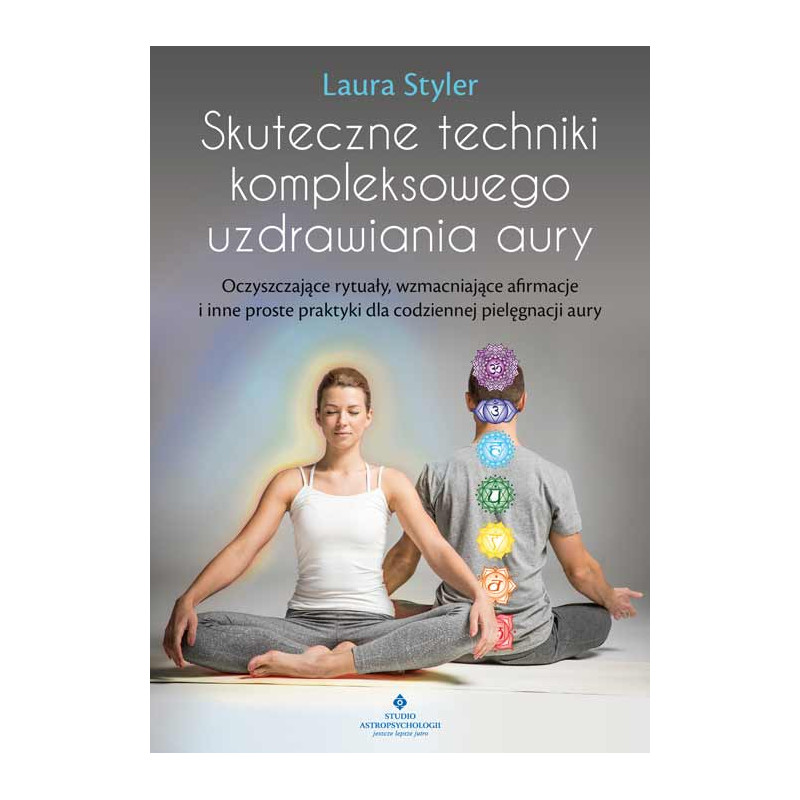 Skuteczne techniki kompleksowego uzdrawiania aury Laura Styler MM 500px