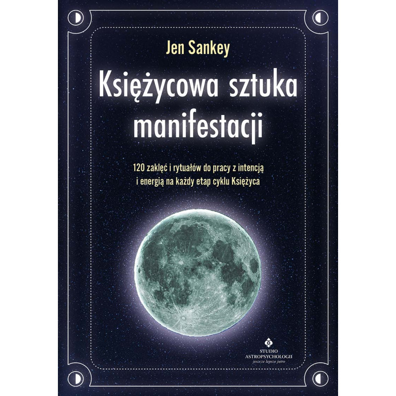 Ksiezycowa sztuka manifestacji Jen Sankey DM 800px