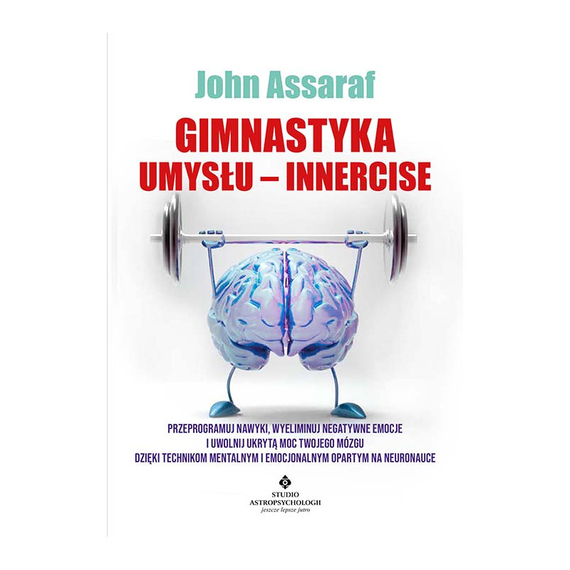 Gimnastyka umyslu innercise John Assaraf MK 500px