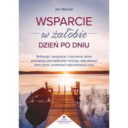 9788384460481 Wsparcie w zalobie dzien po dniu Jan Warner 101 800px