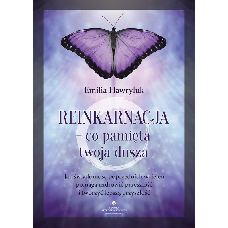 Reinkarnacja co pamieta twoja dusza Emilia Hawryluk IK 800px