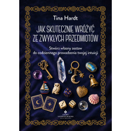 9788384460566 Jak skutecznie wrozyc ze zwyklych przedmotow Tina Hardt MK 101 okladka