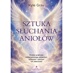 9789384460504 Sztuka sluchania aniolow Kyle Gray 101 800px