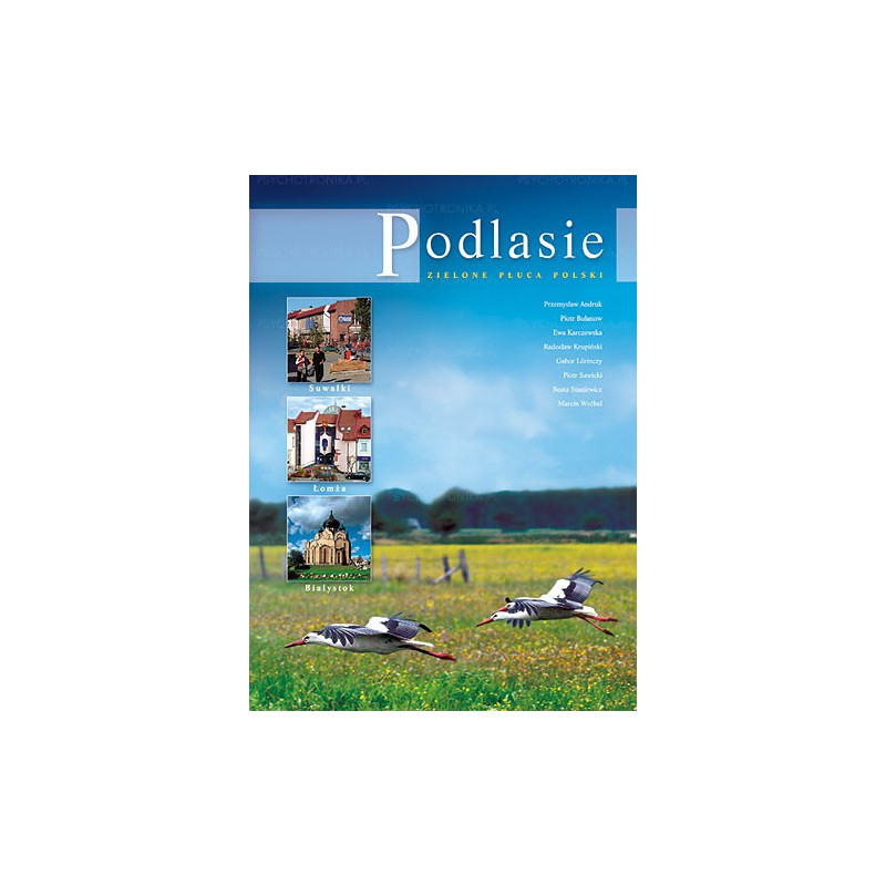 Podlasie - zielone płuca
