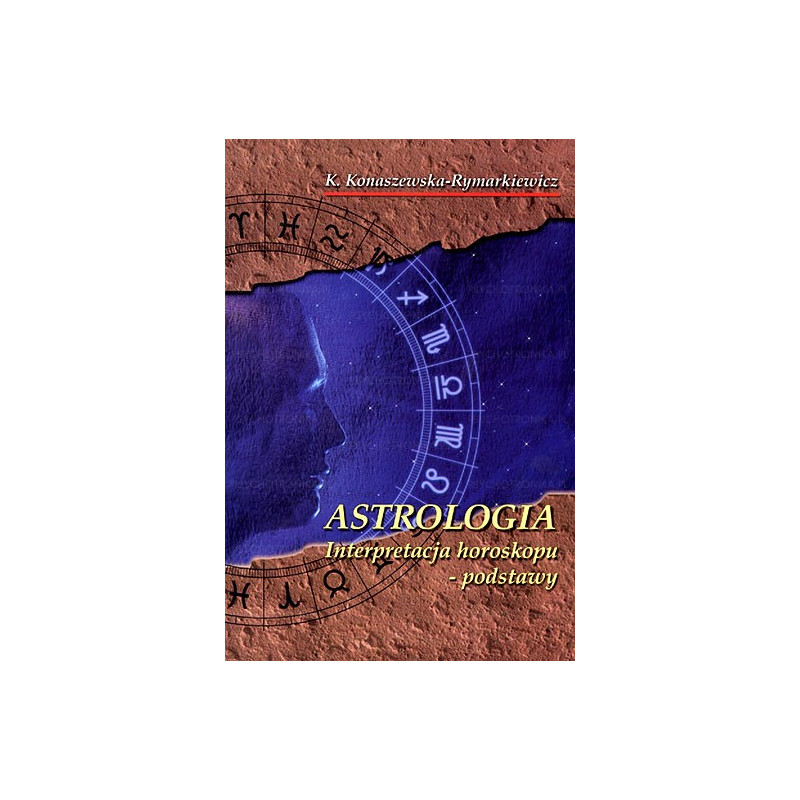 Astrologia Interpretacja horoskopu - podstawy
