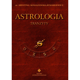 Astrologia tranzyty tom III...