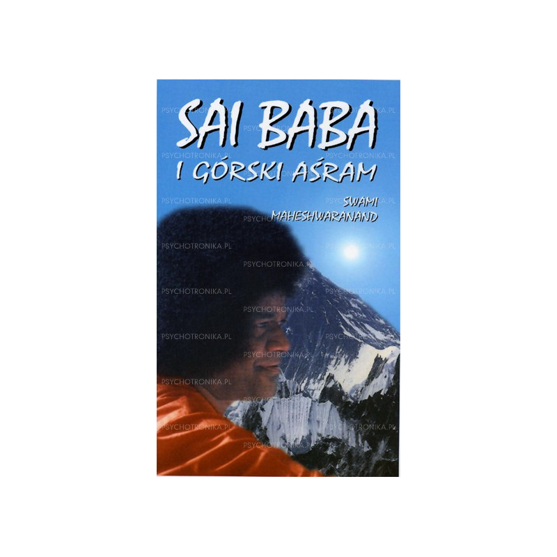 Sai Baba i górski aśram