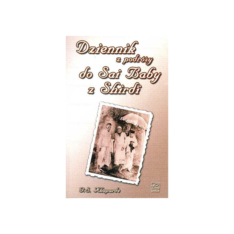 Dziennik z podróży do Sai Saby z Shirdi